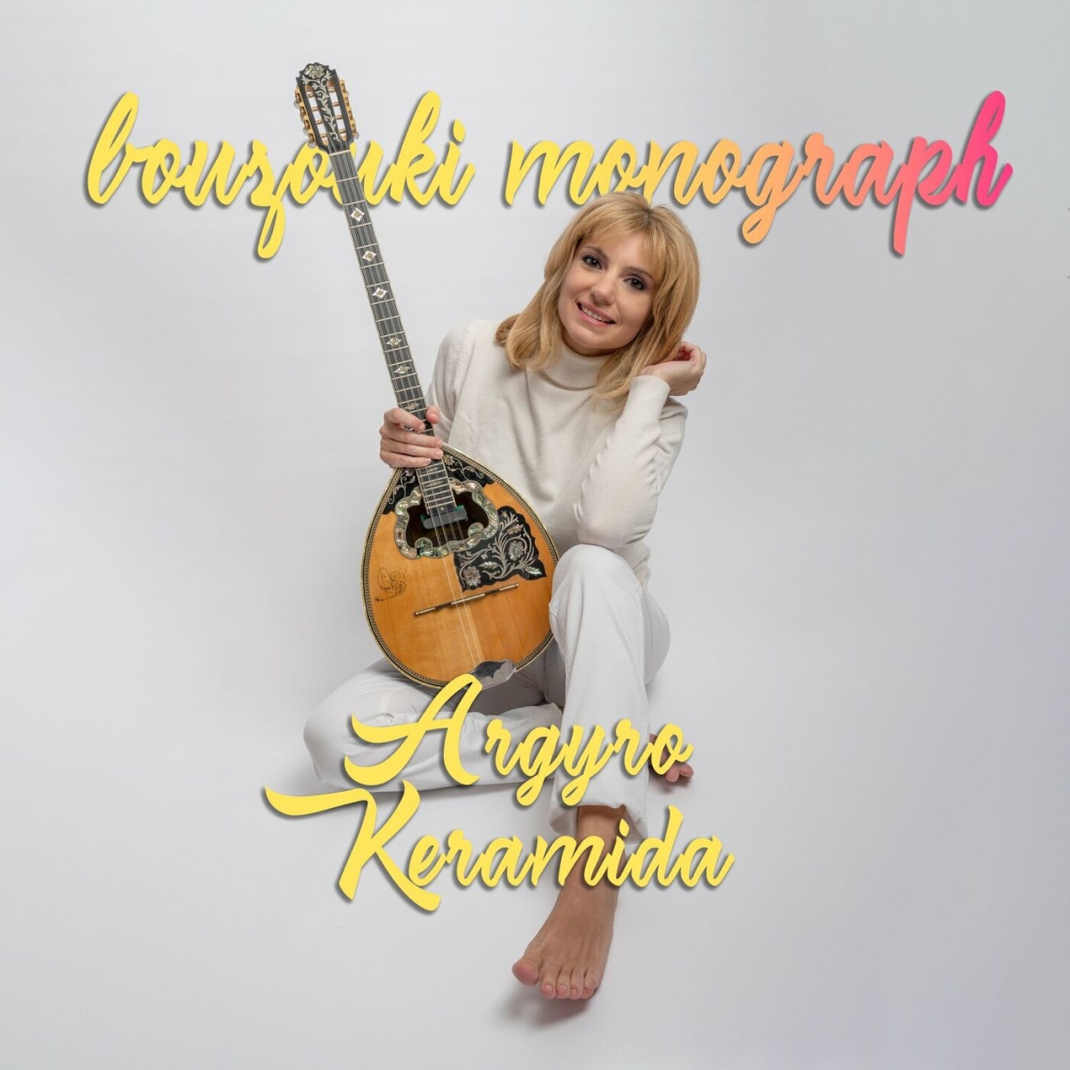 Music Mirror - Argyro Keramida - «bouzouki monograph»