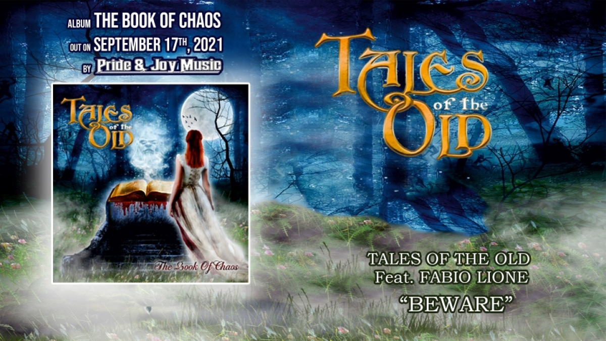 TALES OF THE OLD feat. FABIO LIONE – νέο single “Beware” από το επερχόμενο άλμπουμ “The Book Of Chaos”
