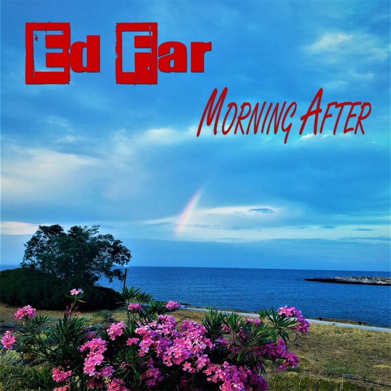 Ed - Far | Νέο Digital Single &quot;Morning After&quot;