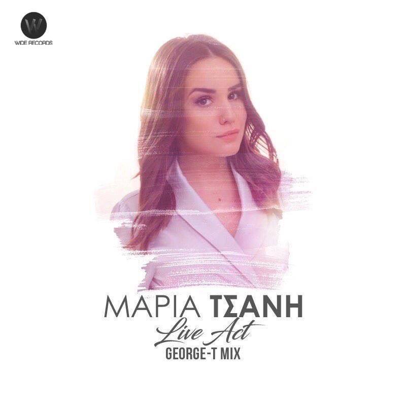 Μαρία Τσάνη Live Act 2k20 (George-T Mix)