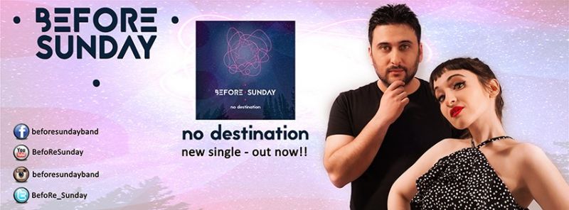 BEFORE SUNDAY – “NO DESTINATION”- νέο single