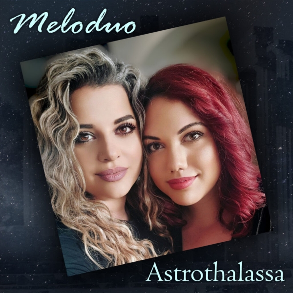 Meloduo – Αστροθάλασσα
