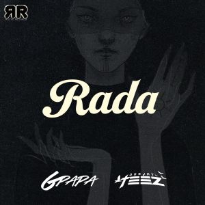 GPapa ❌ Teez - Rada - New Single