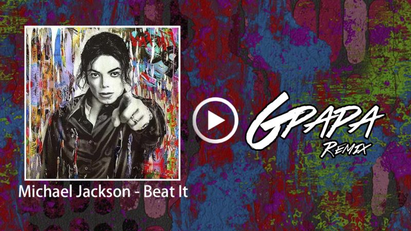 Michael Jackson - Beat It (G Papa Remix)