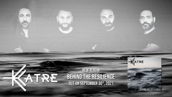 KATRE –“So was the Life” από το επερχόμενο άλμπουμ ”Behind The Resilience”