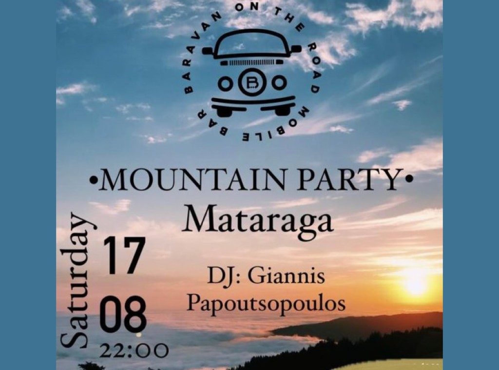 «Mountain Party» στην Ματαράγκα (Σαβ 17/8/2024 22:00)