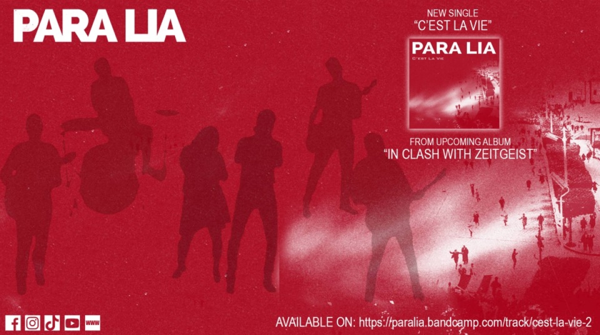PARA LIA – single “C’est La Vie” από το επερχόμενο άλμπουμ “In Clash With The Zeitgeist”