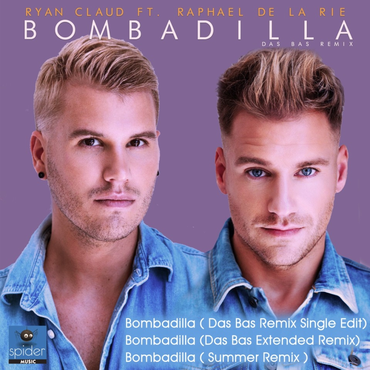 RYAN CLAUD FT RAPHAEL DE LA RIE – EP remix “Bombadilla” από την Spider Music