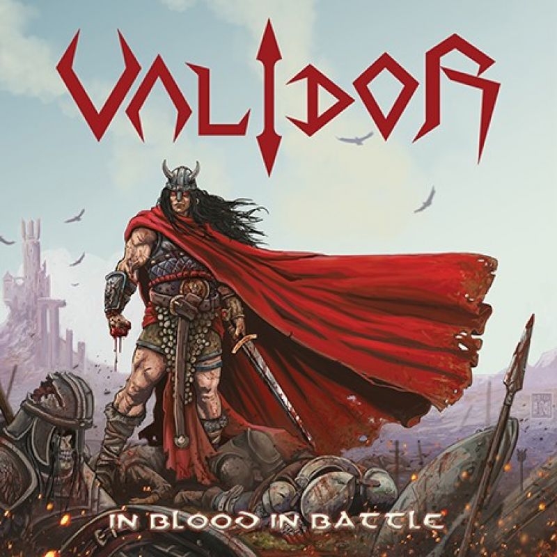 VALIDOR – album “In Blood In Battle ” (6 Απριλίου 2020, Symmetric Records).