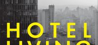 «Hotel living» (νέος διαγωνισμός) η κλήρωση θα γίνει την Τρίτη 8 Νοεμβρίου από το vivlio-life και τις εκδόσεις Λιβάνη