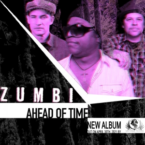 ZUMBI – single “GO DEEP” από το επερχόμενο άλμπουμ “AHEAD OF TIME”
