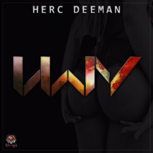 New Single & Video Clip | Herc Deeman - Leaving With You (LWY)