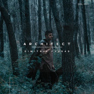 Ο Δημήτρης Φέσσας συστήνεται με το πρώτο του single «Architect»