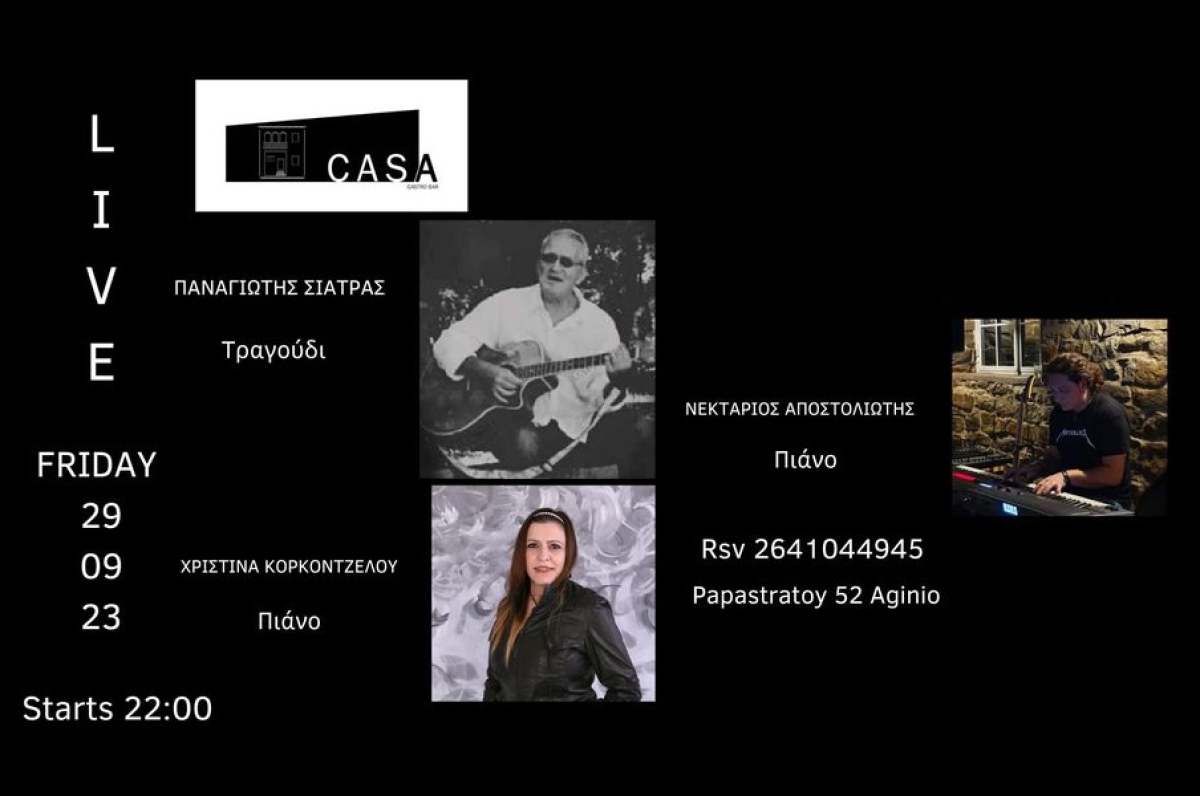 Αγρίνιο: Ζωντανή μουσική με γνωστούς καλλιτέχνες στο Gastro Bar CASA (Παρ 29/9/2023 22:00)