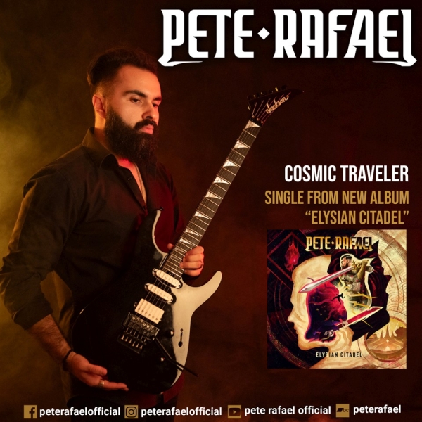PETE RAFAEL – “Cosmic Traveler” από το άλμπουμ "Elysian Citadel"