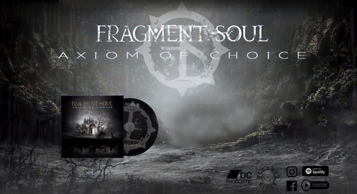 Fragment Soul – άλμπουμ “Axiom of Choice” feat. Heike Langhans (Album Stream) + νέο βιβλίο “Choice Sequence”